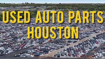 Best Junkyards  For Used Auto Parts In Houston
