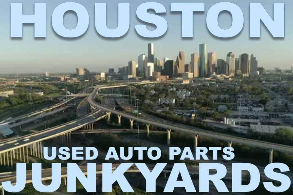 Mejores Yonkes de Auto Partes Usadas en Houston, Texas