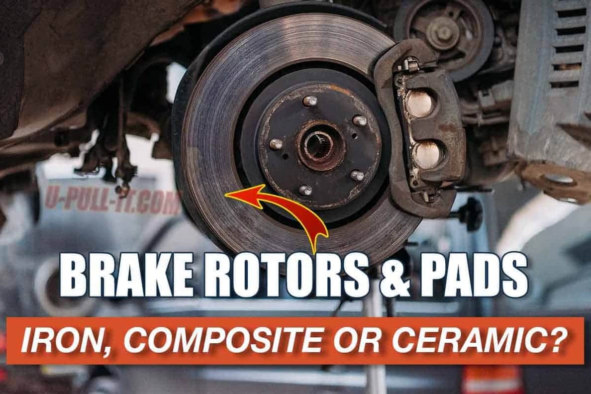 Choosing The Best Type Of Brake Rotors and Brake Pads For Your Vehicle
