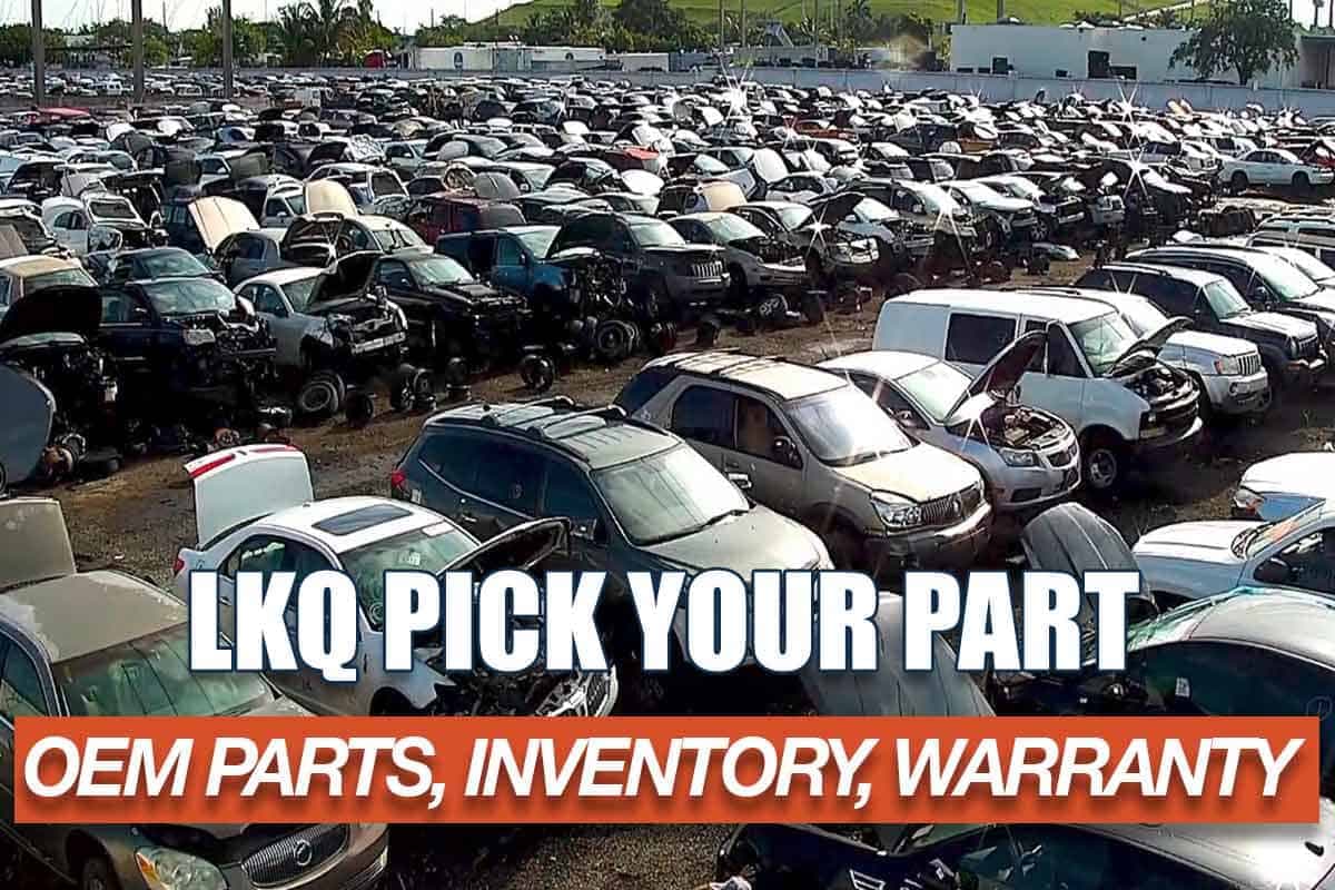 How LKQ Pick Your Part Outshines Other Junkyards: Selection, Online Finder, Warranty