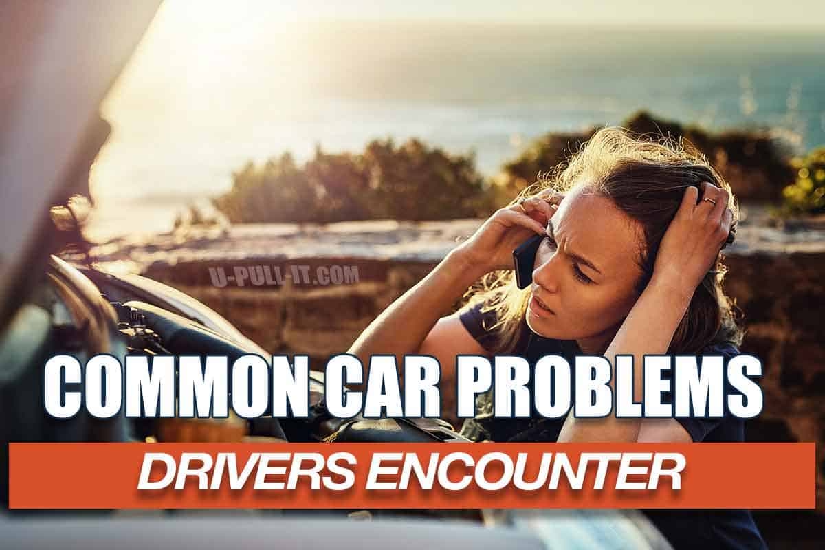 Los Problemas de Auto Más Comunes que Encontrarás: Guía Esencial para Conductores