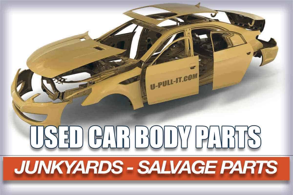 What Car Body Parts to Buy at a Junkyard: Used auto salvage guide