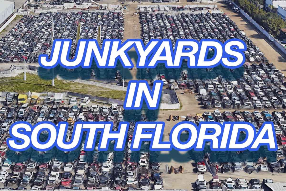 Junkyards and Salvage Yards in South Florida: Top Picks for Quality & Value