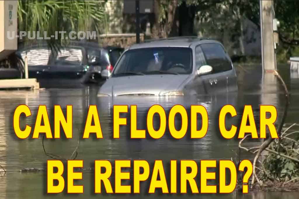 Can a flood car be repaired?