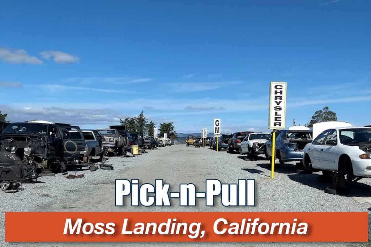 Pick-n-Pull at 516B Dolan Rd, Moss Landing, CA 95039