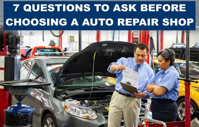 7 Questions to Ask Before Choosing a Auto Repair Shop