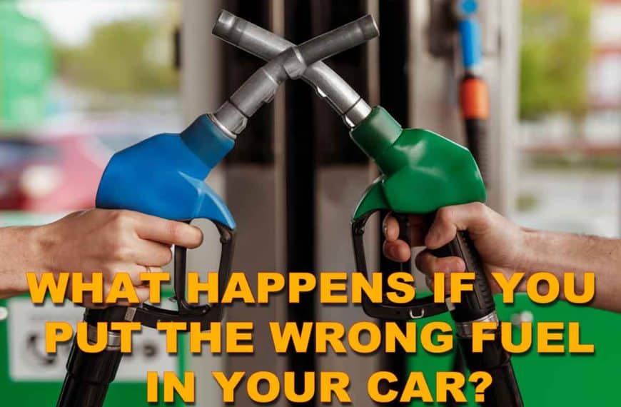 What can happen if you put the wrong fuel type in your car?