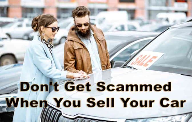 Don't Get Scammed When You Sell Your Car