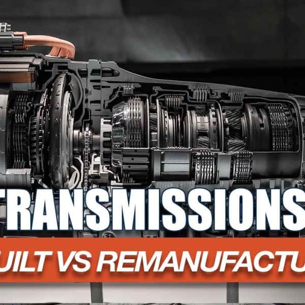 Rebuilt vs remanufactured transmissions: weighing pros & cons for your car's performance, cost & time efficiency. #TransmissionChoices