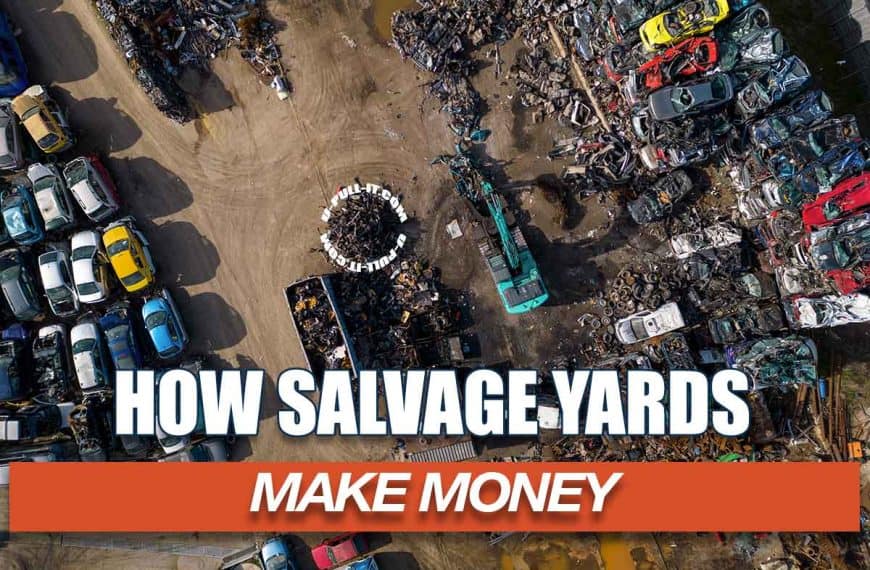 How do auto salvage yards make money?