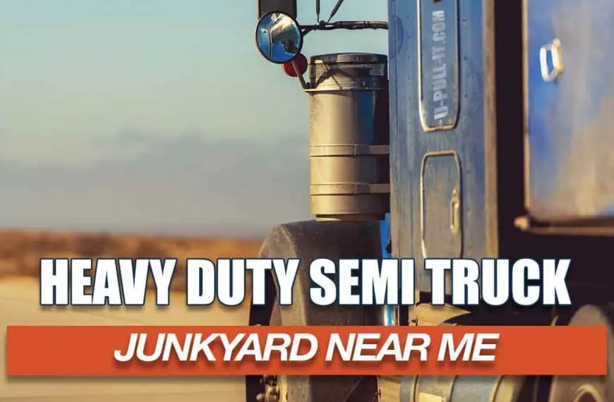 Heavy Duty Semi Truck Junkyard Near Me