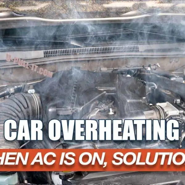 Car Overheats When AC Is On: Uncover Reasons & Quick Solutions