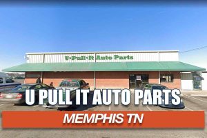 Why U Pull It Memphis Is The Best: Unveiling The Premier Auto Parts Salvage Yard