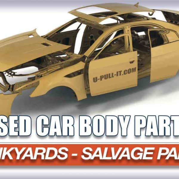 What Car Body Parts to Buy at a Junkyard