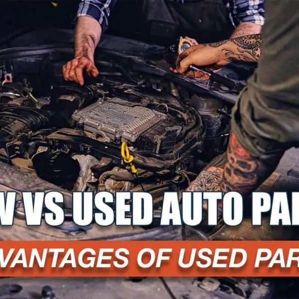 Why People Buy Used Auto Parts Instead of New Ones