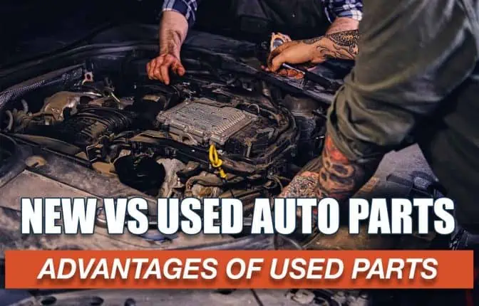 Why People Buy Used Auto Parts Instead of New Ones