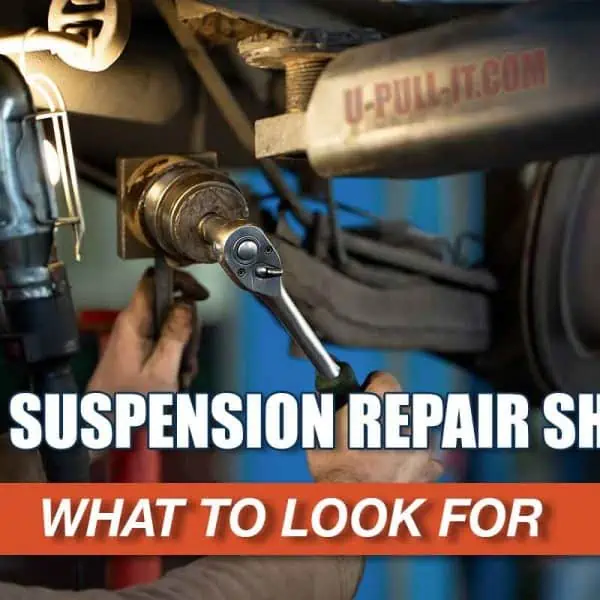 What to look for in a car suspension repair shop