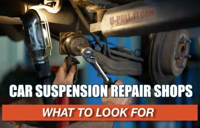 What to look for in a car suspension repair shop