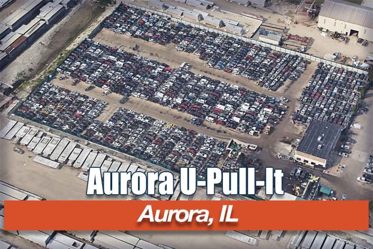 Aurora U Pull It at 1901 Plain Ave Aurora IL 60502 768x512
