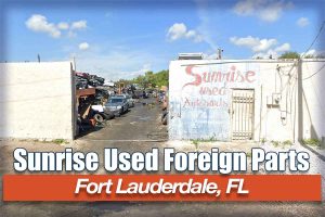 Sunrise Used Foreign Parts Inc at 977 NW 19th Ave Fort Lauderdale FL 33311 1 300x200
